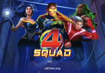 4 Squad w81 bet